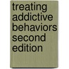Treating Addictive Behaviors Second Edition door William R. Miller