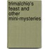 Trimalchio's Feast And Other Mini-Mysteries
