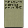 Truth And Error Of Christian Science (1903) door M. Carta Sturge
