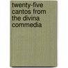 Twenty-Five Cantos From The Divina Commedia door C.E. Potter