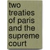 Two Treaties Of Paris And The Supreme Court