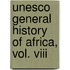 Unesco General History Of Africa, Vol. Viii