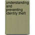 Understanding And Preventing Identity Theft
