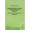Understanding Global Environmental Politics by Matthew Paterson
