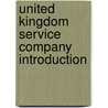 United Kingdom Service Company Introduction door Onbekend
