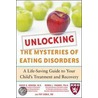 Unlocking the Mysteries of Eating Disorders by Debra L. Franko