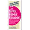 User's Guide to Natural Hormone Replacement by Kathleen Barnes