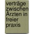Verträge zwischen Ärzten in freier Praxis
