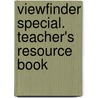Viewfinder Special. Teacher's Resource Book door Onbekend