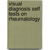 Visual Diagnosis Self Tests On Rheumatology door Emery