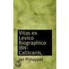 Vitas Ex Lexico Biographico Ibn-Callicanis door Jan Pijnappel