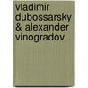 Vladimir Dubossarsky & Alexander Vinogradov door Viktor Misiano