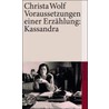 Voraussetzungen einer Erzählung: Kassandra door Christa Wolf