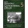 Walker's Pediatric Gastrointestinal Disease by Ronald E. Kleinman