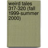 Weird Tales 317-320 (Fall 1999-Summer 2000) door William F. Nolan