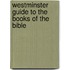Westminster Guide To The Books Of The Bible
