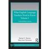 What English Language Teachers Need To Know by MaryAnn Christison