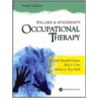 Willard and Spackman's Occupational Therapy by Maureen E. Neistadt