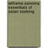 Williams-Sonoma Essentials of Asian Cooking