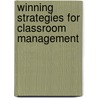 Winning Strategies for Classroom Management door Carol Cummings