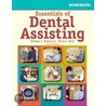 Workbook For Essentials Of Dental Assisting by Doni L. Bird