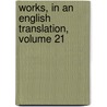 Works, In An English Translation, Volume 21 door France Anatole