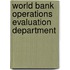 World Bank Operations Evaluation Department