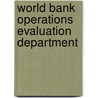 World Bank Operations Evaluation Department door Sulaiman S. Wasty