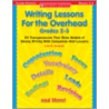Writing Lessons for the Overhead Grades 2-3 door Lola Schaefer