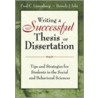 Writing a Successful Thesis or Dissertation by Frederick C. Lunenburg