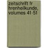 Zeitschrift Fr Hrenheilkunde, Volumes 41-51