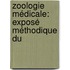 Zoologie Médicale: Exposé Méthodique Du