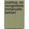 Zosimus. En Recognitione Immanuelis Bekkeri door Barthold Georg Niebuhr