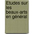 Études Sur Les Beaux-Arts En Général