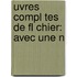 Uvres Compl Tes De Fl Chier: Avec Une N