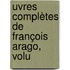 uvres Complètes De François Arago, Volu