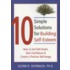 10 Simple Solutions for Building Self-Esteem