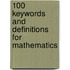 100 Keywords And Definitions For Mathematics