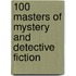 100 Masters of Mystery and Detective Fiction