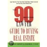 90 Second Lawyer Guide to Buying Real Estate door Robert Irwin