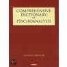 A Comprehensive Dictionary of Psychoanalysis door Salman Akhtar