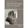 A Concise Companion to Shakespeare on Screen door Diana E. Henderson