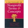 A Dictionary Of Nonprofit Terms And Concepts by Robert A. Stebbins