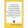 A Dictionary of Archaic and Provincial Words door John Orchard Halliwell