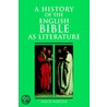A History Of The English Bible As Literature by Norton David