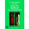 A History Of The English Bible As Literature door Norton David