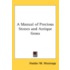 A Manual Of Precious Stones And Antique Gems