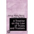 A Treatise On The Law Of Trusts And Trustees