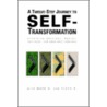 A Twelve Step Journey To Self Transformation door Mark H