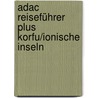 Adac Reiseführer Plus Korfu/ionische Inseln by Peter Peter